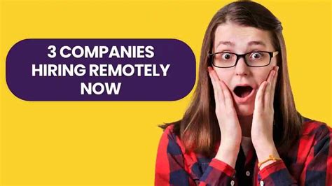 companies hiring remotely now